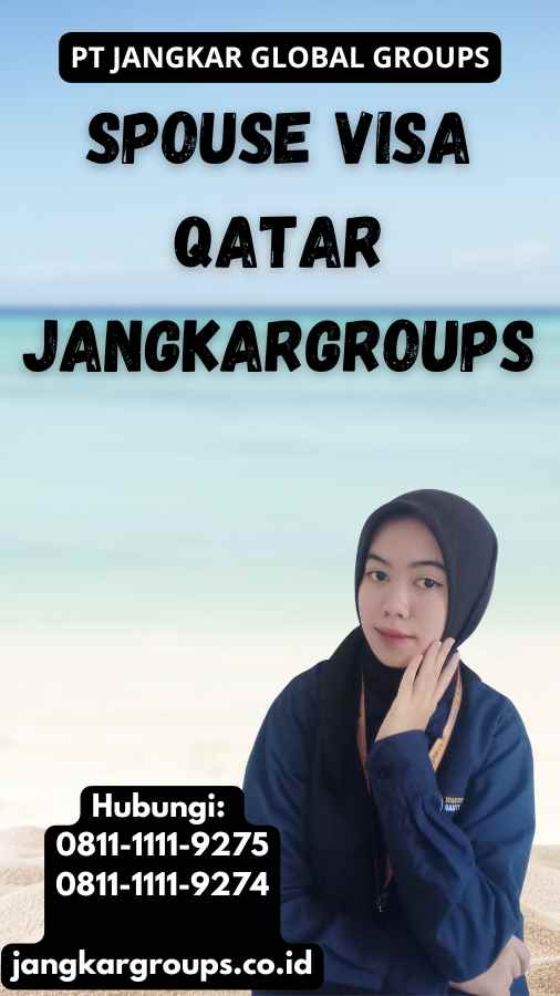 Spouse Visa Qatar Jangkargroups