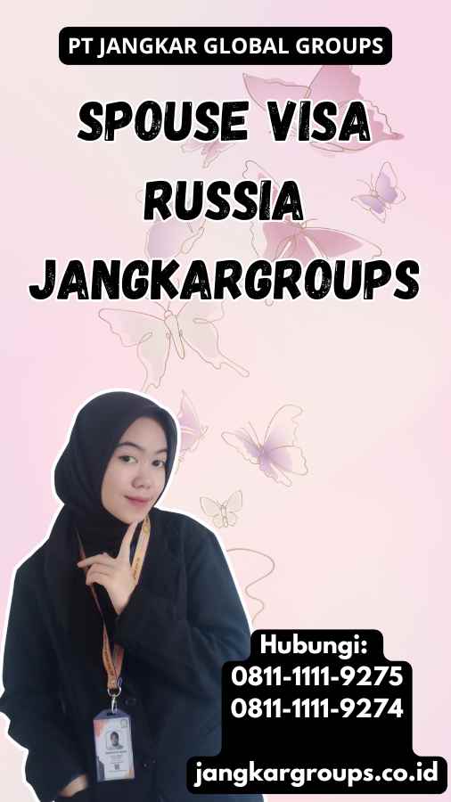 Spouse Visa Russia Jangkargroups