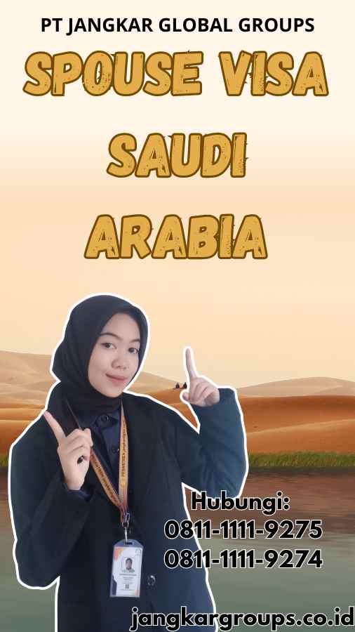 Spouse Visa Saudi Arabia