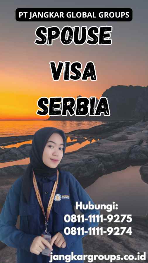 Spouse Visa Serbia