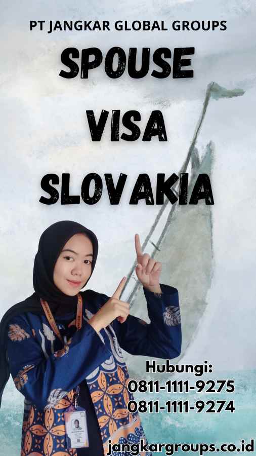 Spouse Visa Slovakia