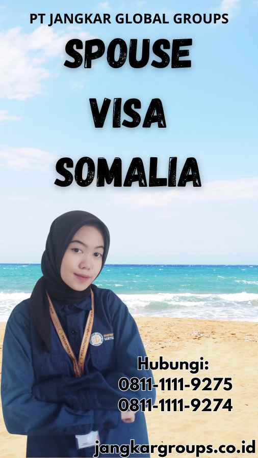 Spouse Visa Somalia