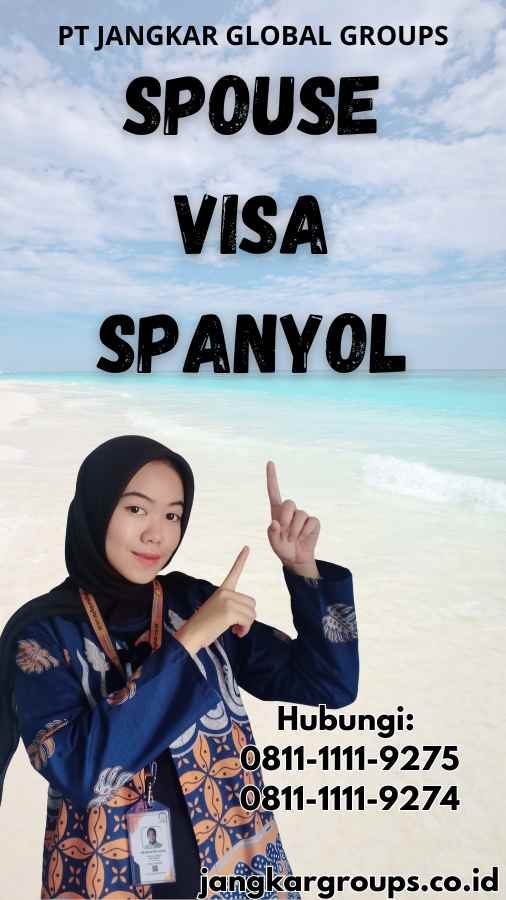 Spouse Visa Spanyol