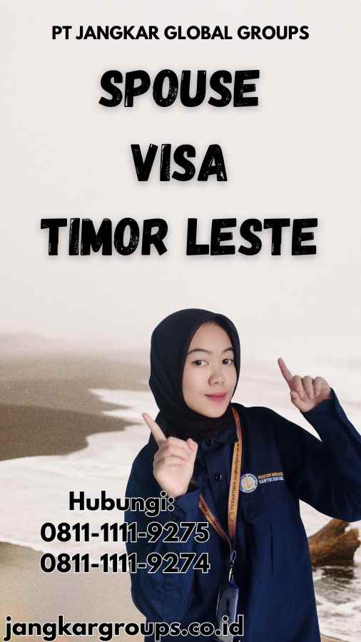 Spouse Visa Timor Leste