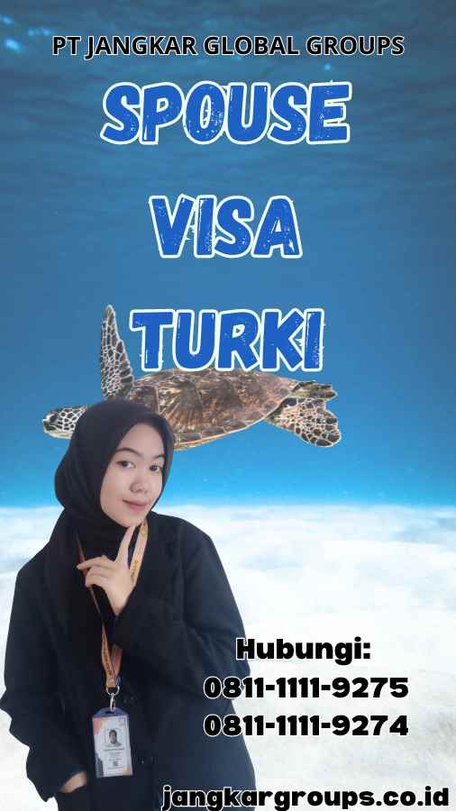 Spouse Visa Turki