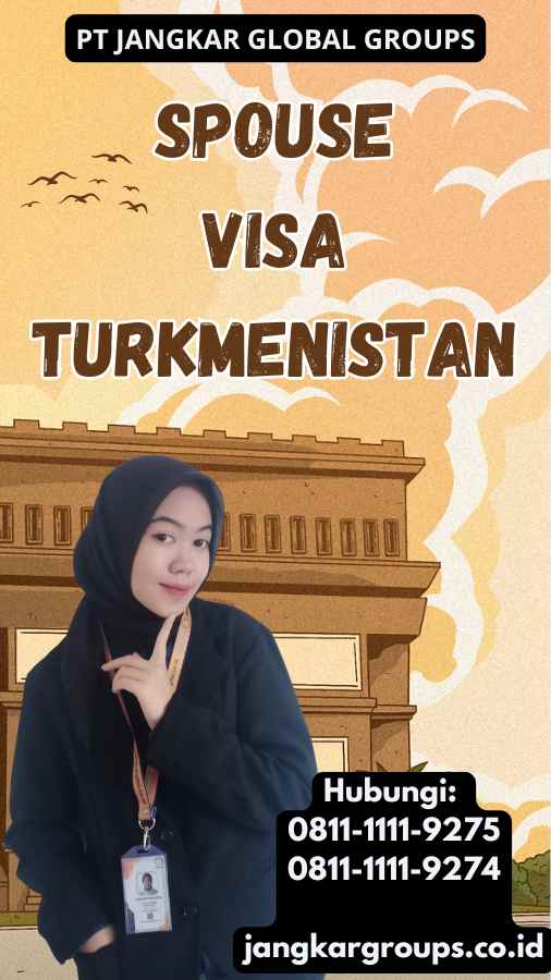 Spouse Visa Turkmenistan