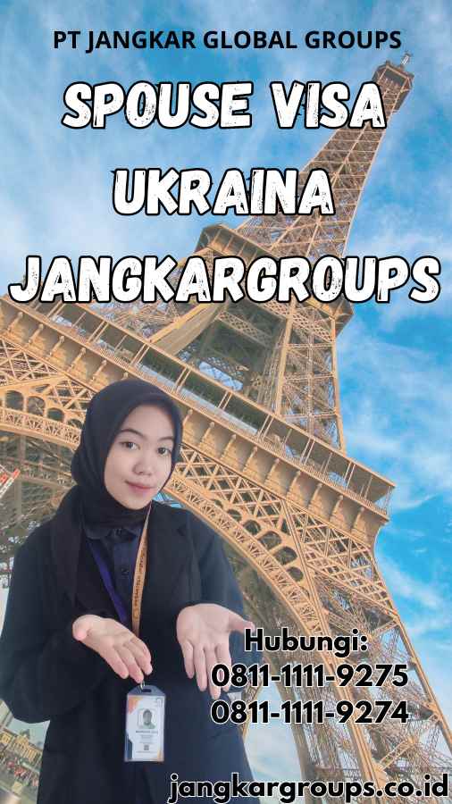 Spouse Visa Ukraina Jangkargroups