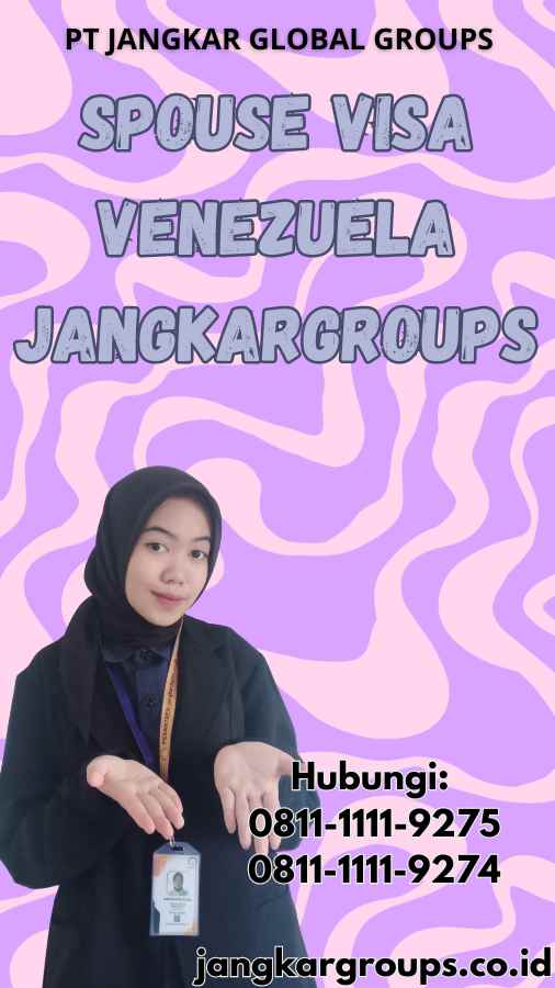 Spouse Visa Venezuela Jangkargroups