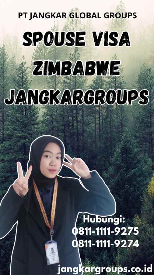 Spouse Visa Zimbabwe Jangkargroups