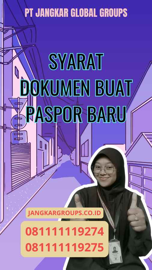 Syarat Dokumen Buat Paspor Baru