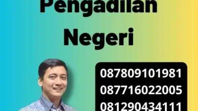 Syarat Ganti Nama di Pengadilan Negeri