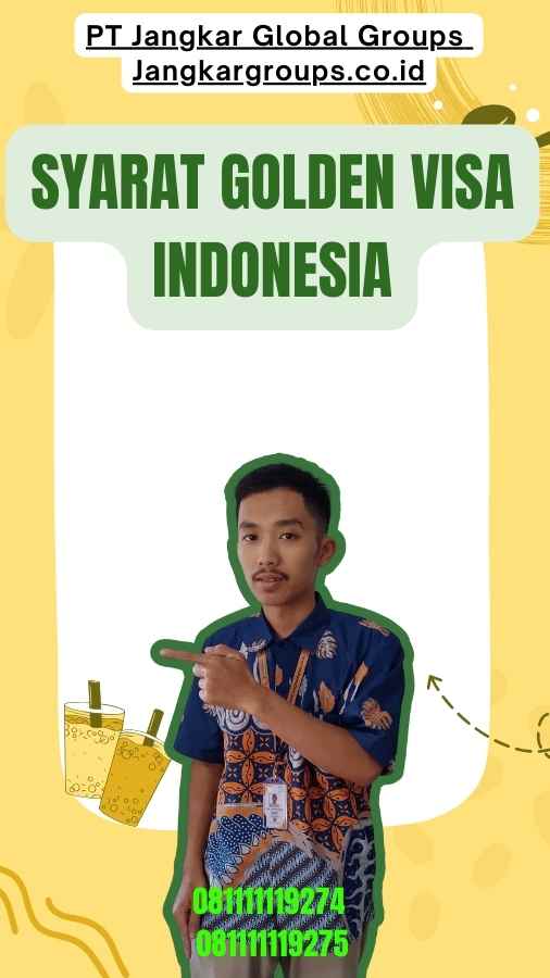 Syarat Golden Visa Indonesia