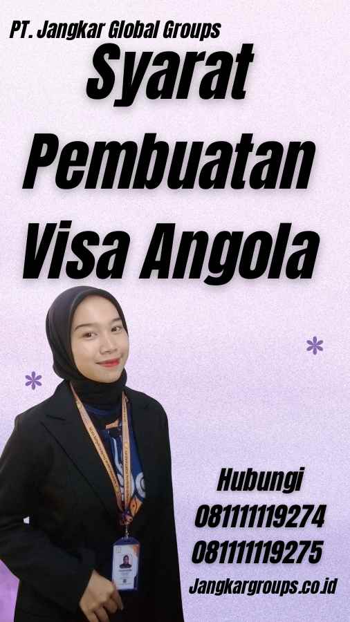 Syarat Pembuatan Visa Angola