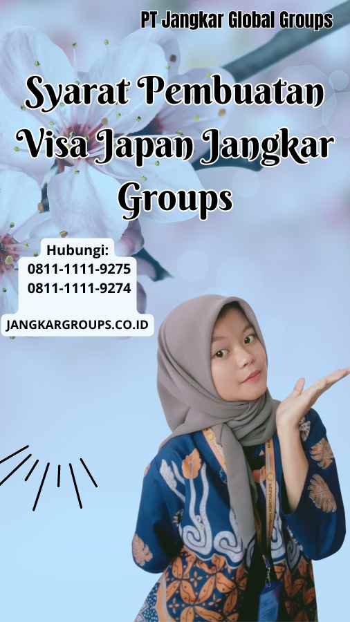 Syarat Pembuatan Visa Japan Jangkar Groups