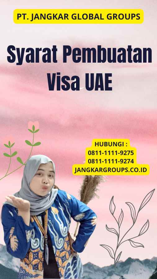 Syarat Pembuatan Visa UAE