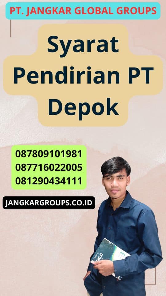 Syarat Pendirian Pt Depok