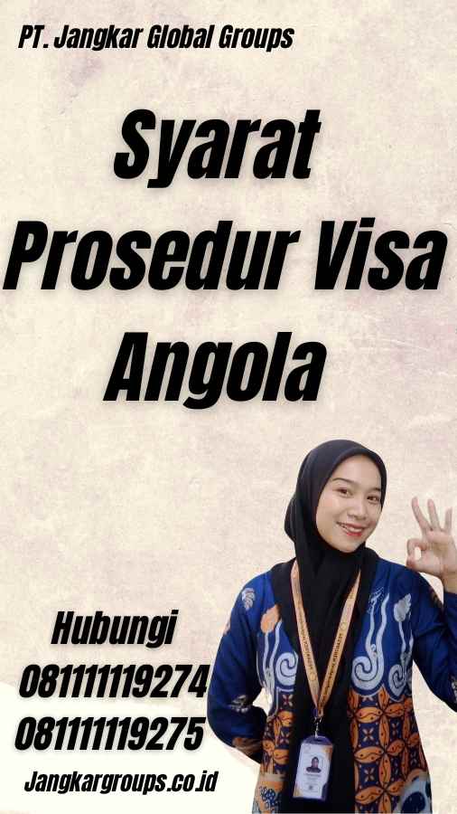 Syarat Prosedur Visa Angola