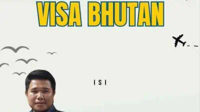 Syarat Prosedur Visa Bhutan