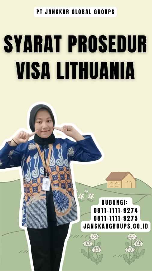 Syarat Prosedur Visa Lithuania