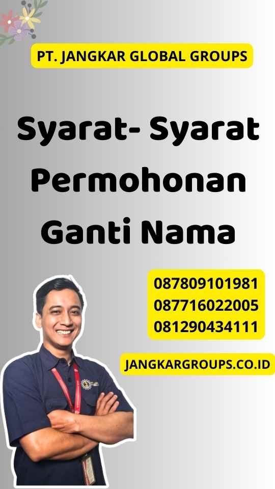 Syarat- Syarat Permohonan Ganti Nama