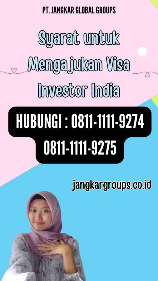 Syarat untuk Mengajukan Visa Investor India