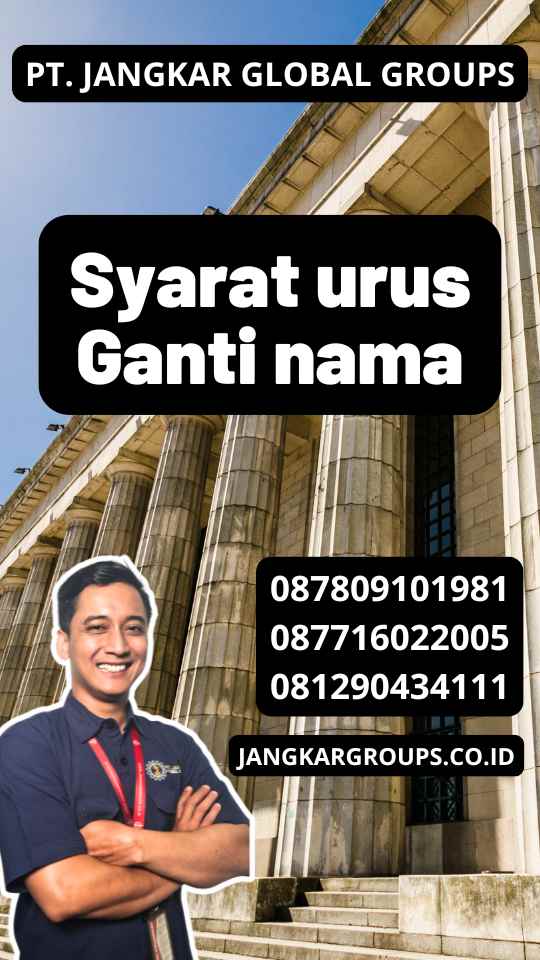 Syarat urus Ganti nama