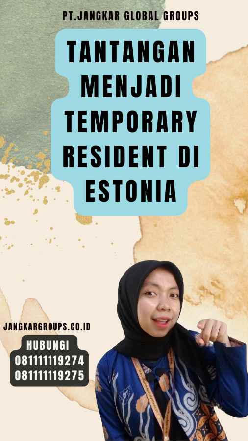 Tantangan Menjadi Temporary Resident di Estonia