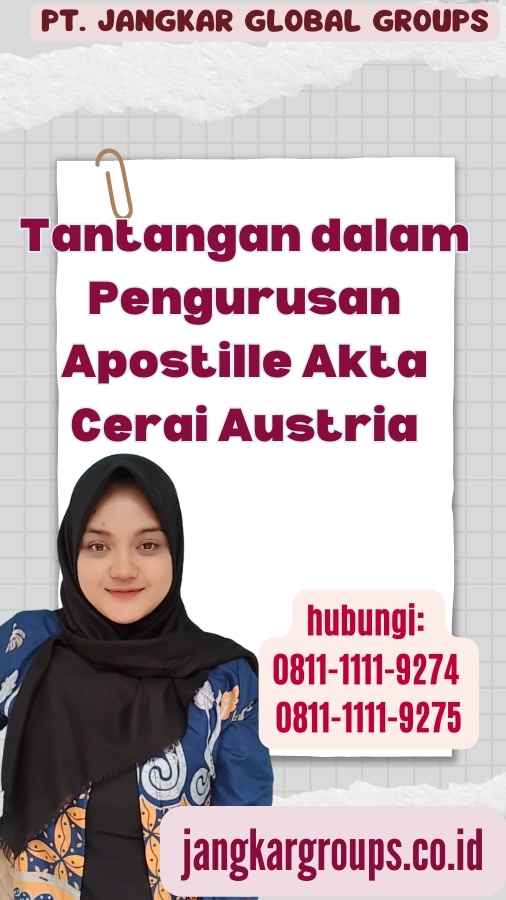 Tantangan dalam Pengurusan Apostille Akta Cerai Austria