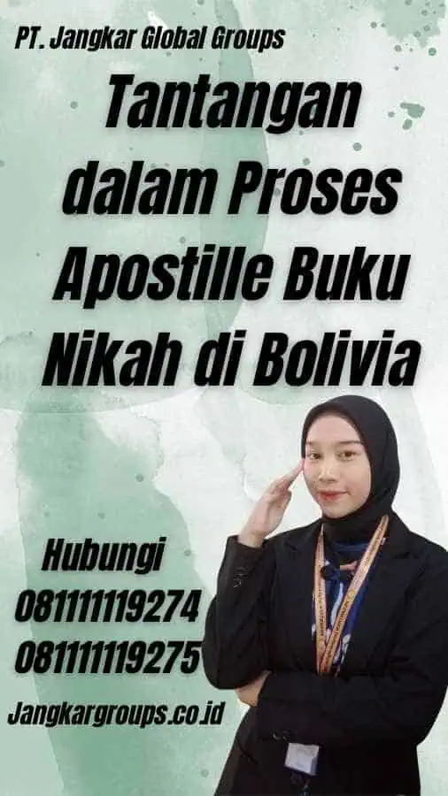 Tantangan dalam Proses Apostille Buku Nikah di Bolivia