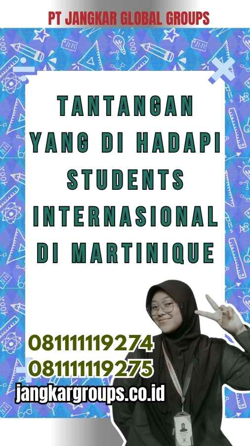 Tantangan yang Di hadapi Belajar Internasional di Martinique