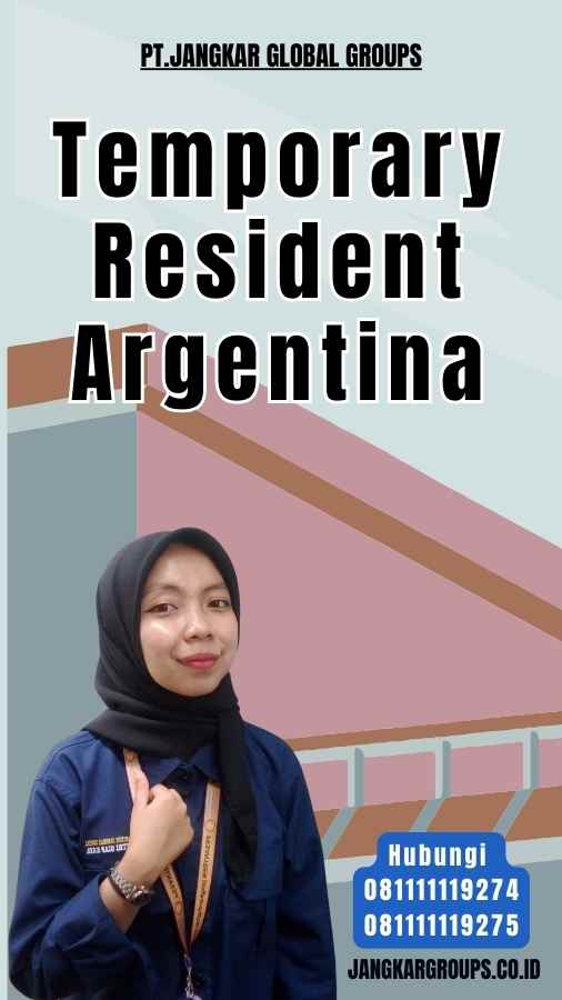 Temporary Resident Argentina