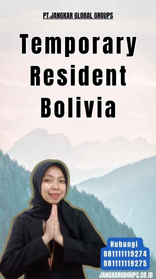 Temporary Resident Bolivia