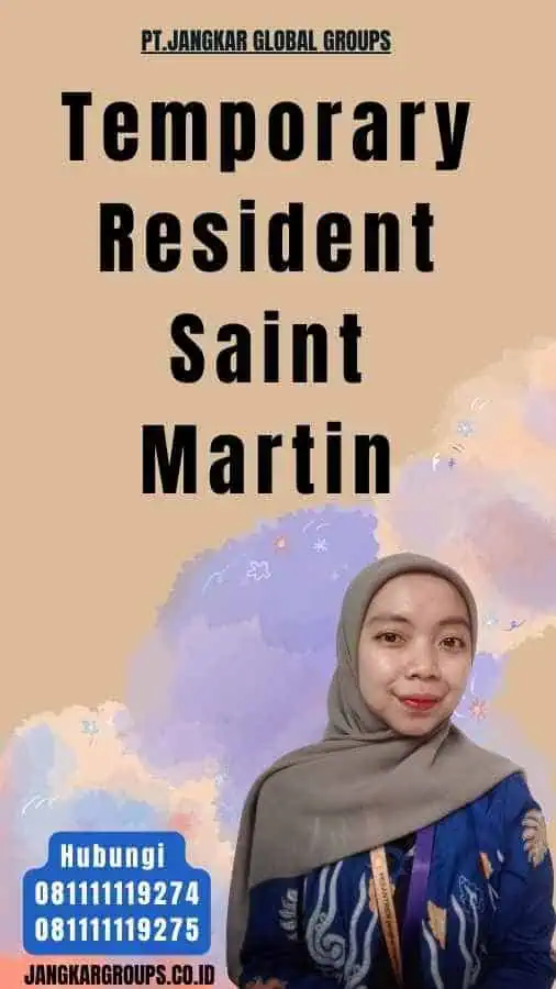 Temporary Resident Saint Martin