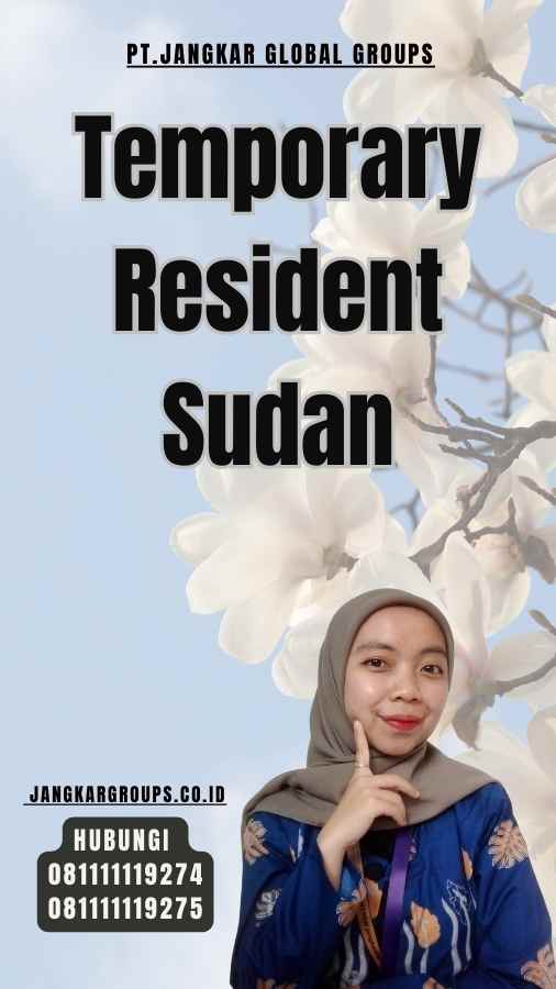 Temporary Resident Sudan