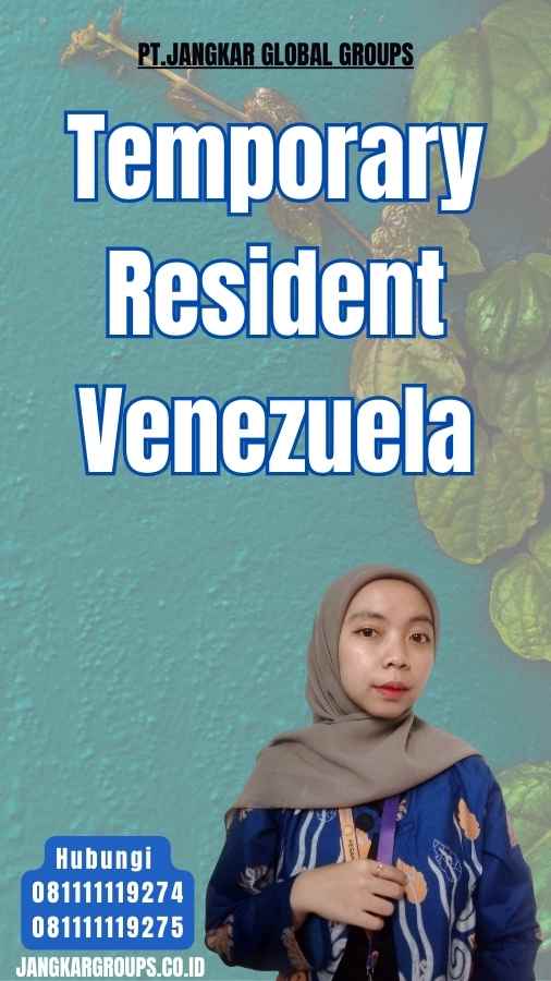 Temporary Resident Venezuela