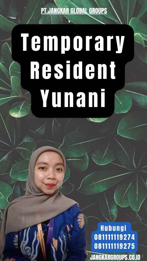 Temporary Resident Yunani