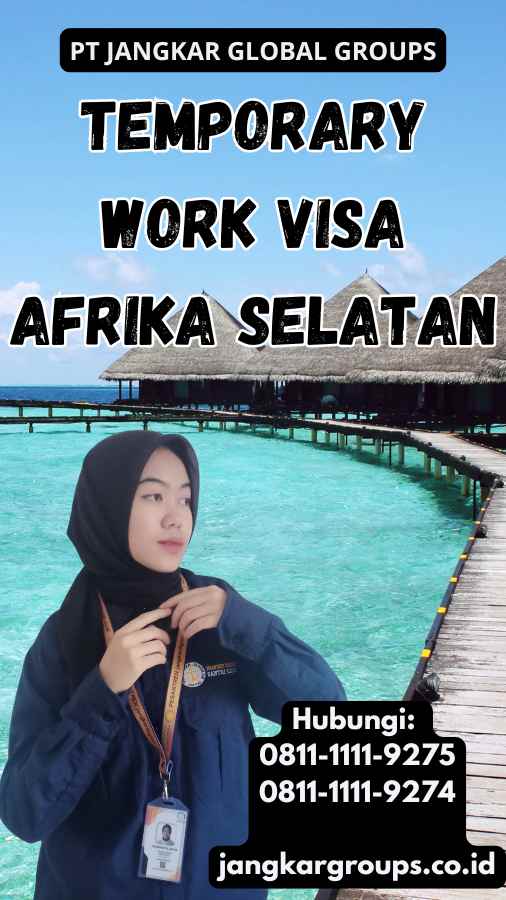 Temporary Work Visa Afrika Selatan