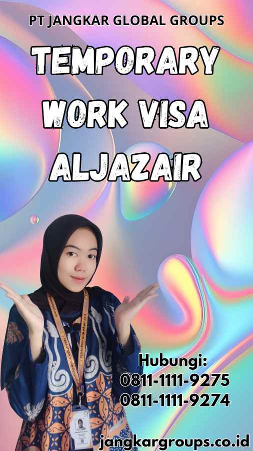 Temporary Work Visa Aljazair