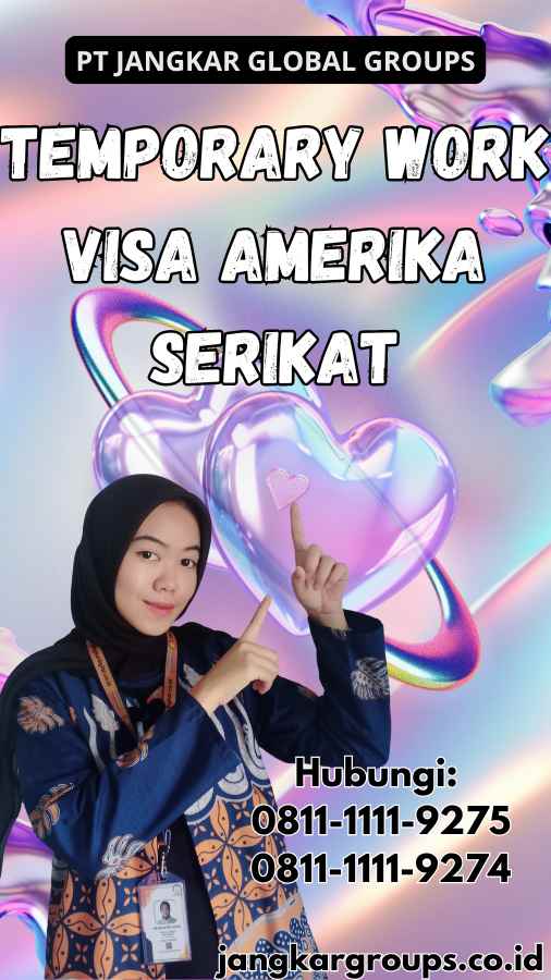 Temporary Work Visa Amerika Serikat