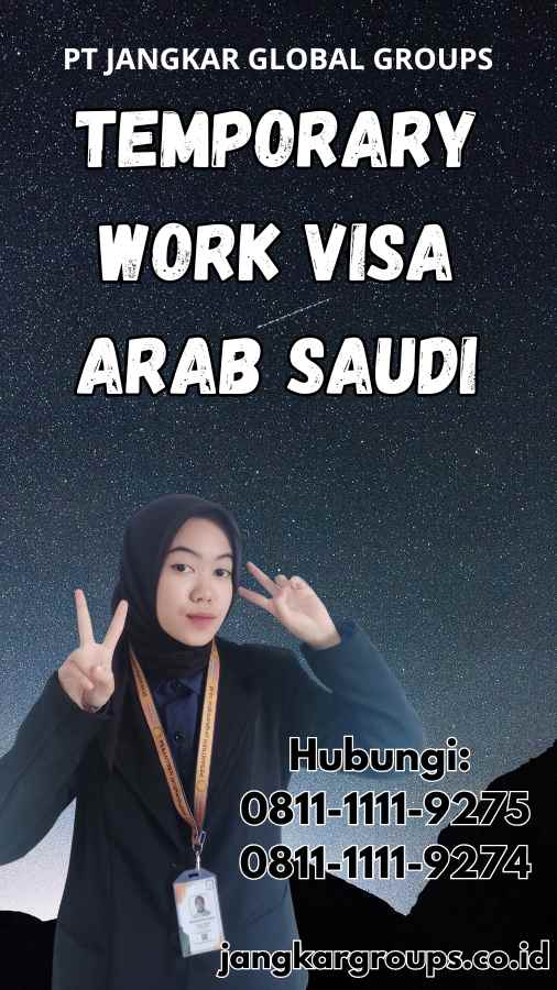 Temporary Work Visa Arab Saudi