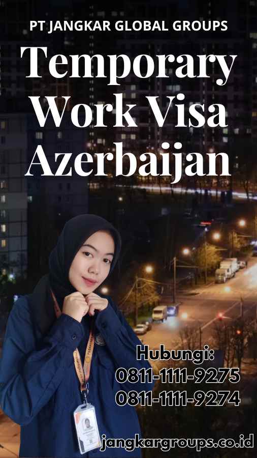 Temporary Work Visa Azerbaijan