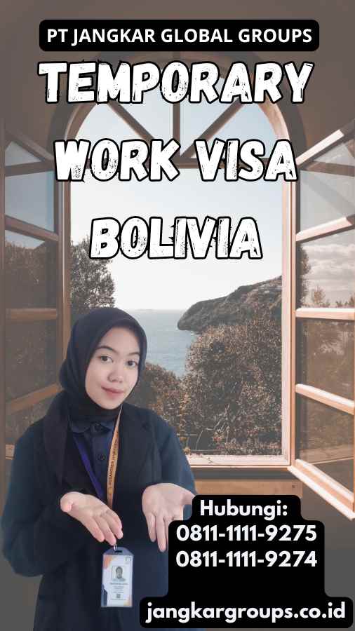 Temporary Work Visa Bolivia