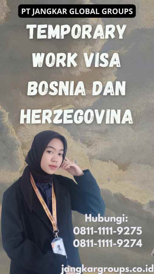 Temporary Work Visa Bosnia dan Herzegovina