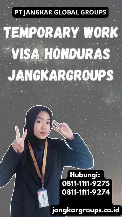 Temporary Work Visa Honduras Jangkargroups