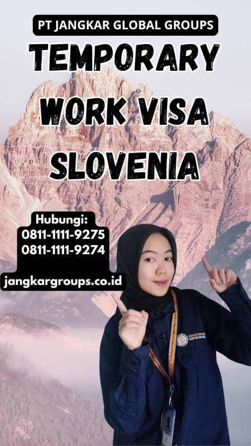 Temporary Work Visa Slovenia