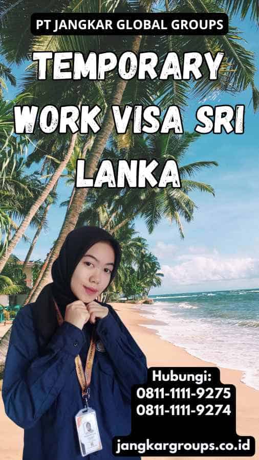 Temporary Work Visa Sri Lanka