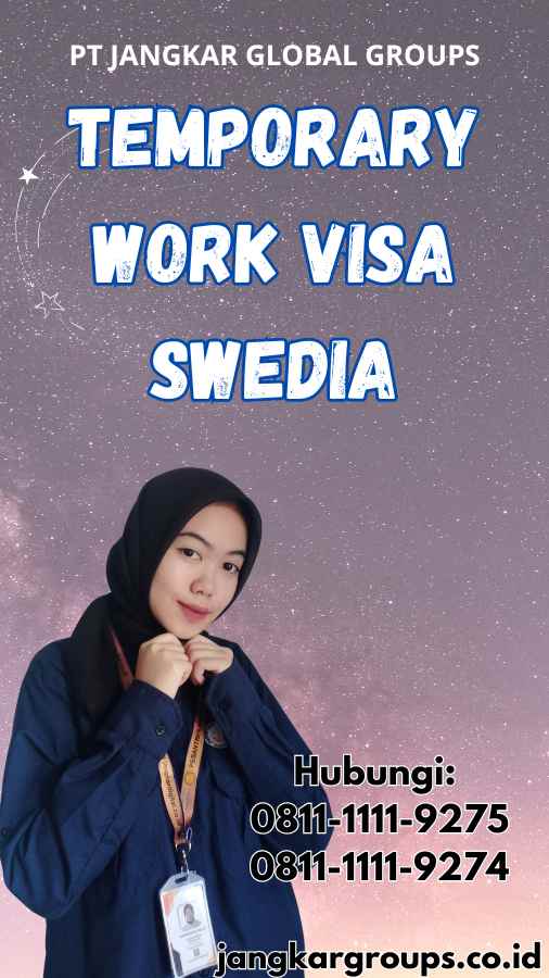 Temporary Work Visa Swedia