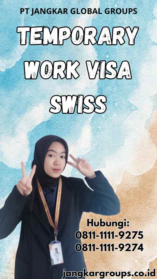 Temporary Work Visa Swiss