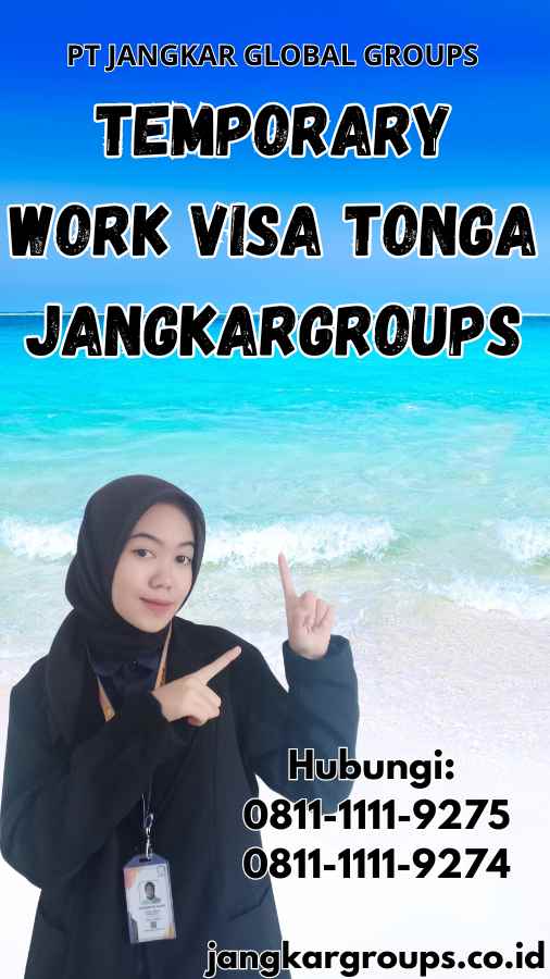 Temporary Work Visa Tonga Jangkargroups