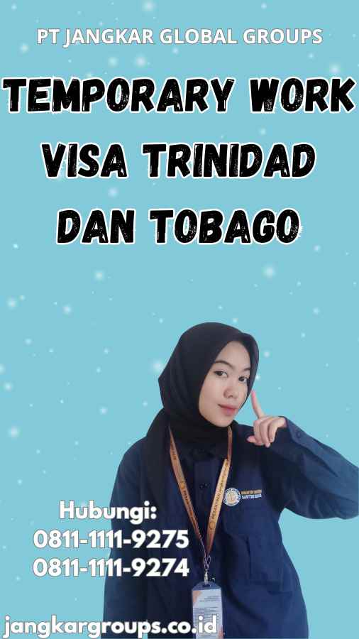 Temporary Work Visa Trinidad dan Tobago